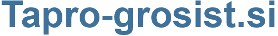 Tapro-grosist.si - Tapro-grosist Website