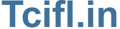 Tcifl.in - Tcifl Website
