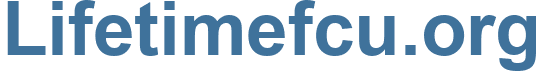 Lifetimefcu.org - Lifetimefcu Website
