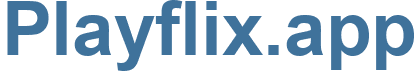 Playflix.app - Playflix Website