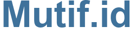 Mutif.id - Mutif Website