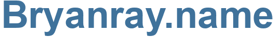 Bryanray.name - Bryanray Website