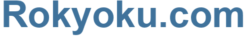Rokyoku.com - Rokyoku Website