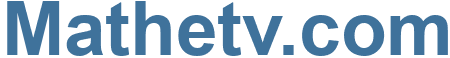 Mathetv.com - Mathetv Website